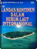 Landasan Kontinen Dalam Hukum Laut Internasional